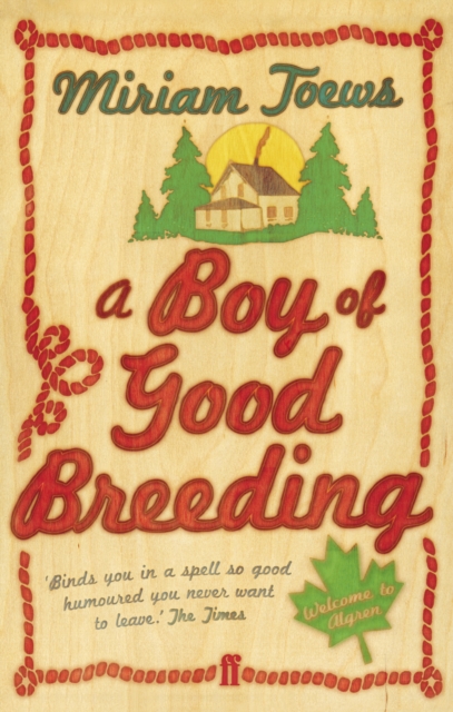 A Boy of Good Breeding, Paperback Book