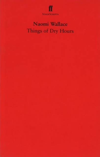 Things of Dry Hours, Paperback / softback Book