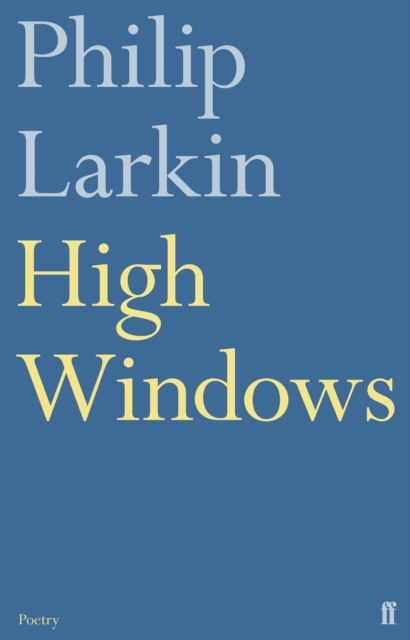 High Windows, Paperback / softback Book