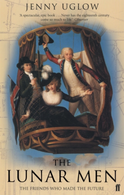 The Lunar Men : The Inventors of the Modern World 1730-1810, EPUB eBook