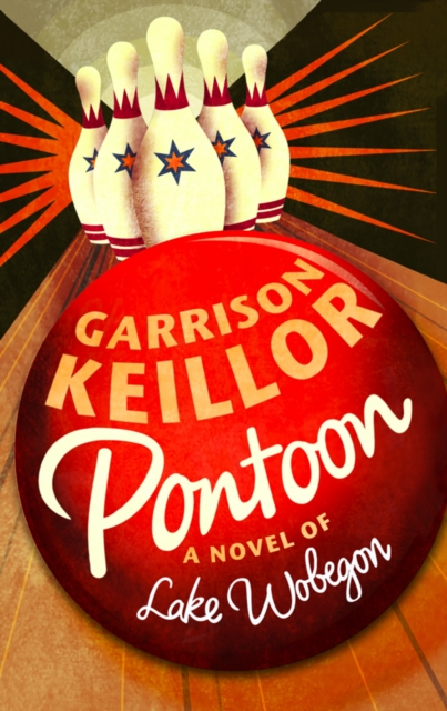 Pontoon : A Lake Wobegon Novel, EPUB eBook