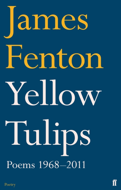 Yellow Tulips : Poems 1968–2011, EPUB eBook