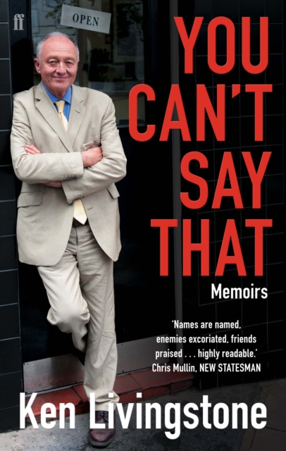 You Can't Say That : Memoirs, Paperback / softback Book