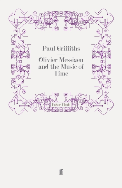 Olivier Messiaen and the Music of Time, EPUB eBook