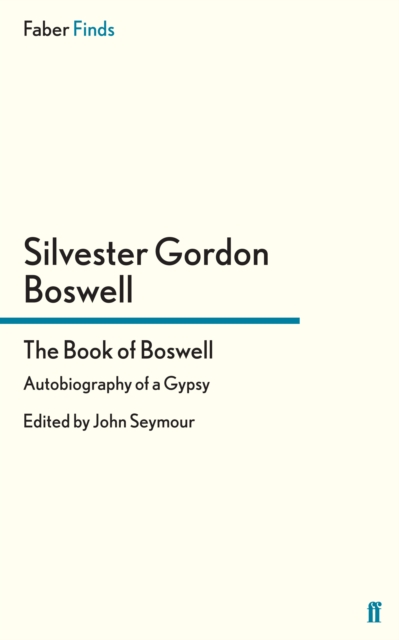 The Book of Boswell : Autobiography of a Gypsy, Paperback / softback Book