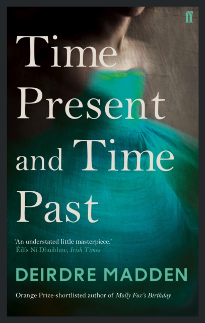 Time Present and Time Past, Paperback / softback Book