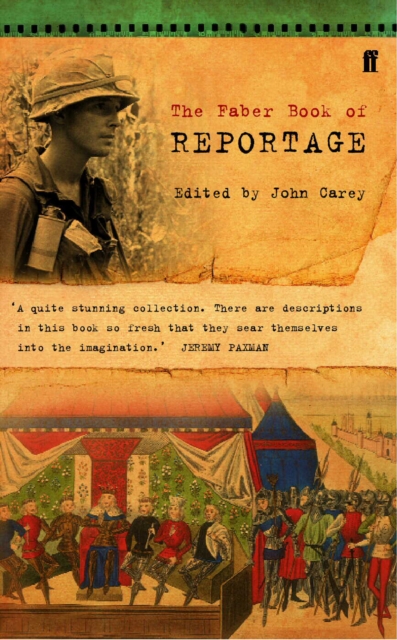 The Faber Book of Reportage, EPUB eBook
