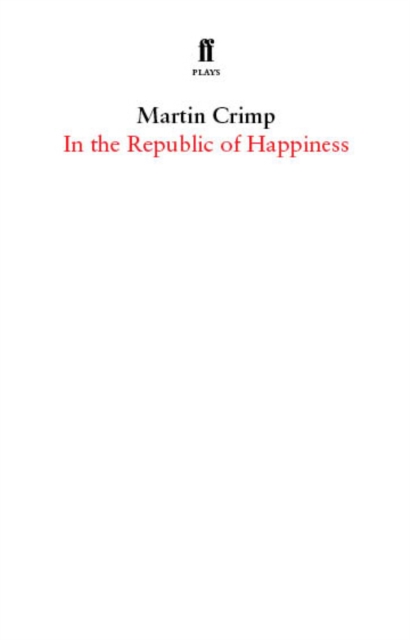 In the Republic of Happiness, Paperback / softback Book