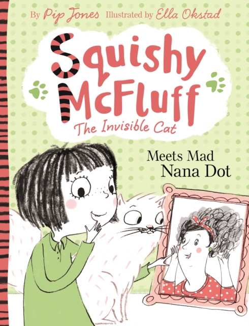 Squishy McFluff: Meets Mad Nana Dot, Paperback / softback Book