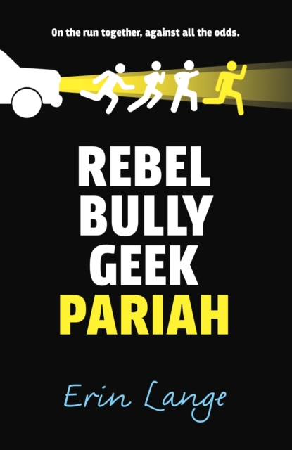 Rebel, Bully, Geek, Pariah, EPUB eBook