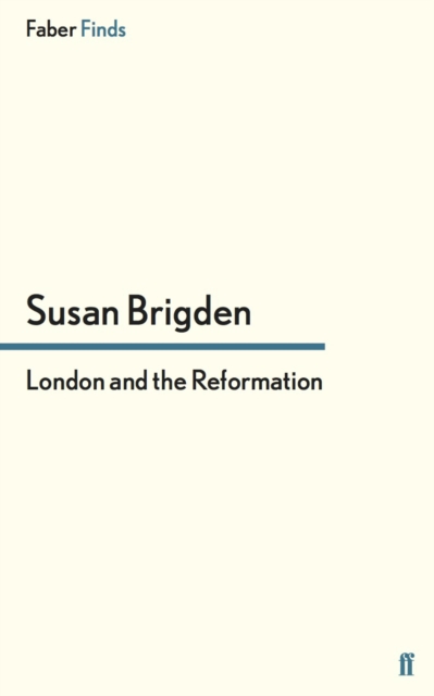 London and the Reformation, EPUB eBook