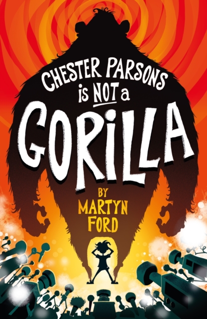 Chester Parsons is Not a Gorilla, EPUB eBook