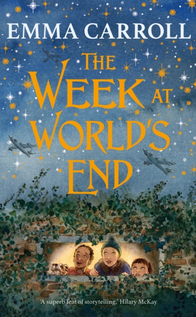 The Week at World's End : 'The Queen of Historical Fiction at Her Finest.' Guardian, EPUB eBook