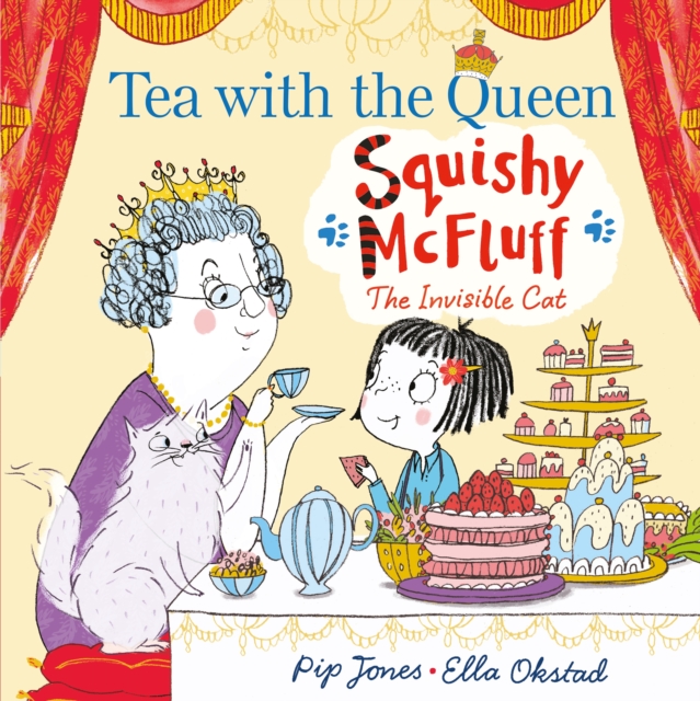 Squishy McFluff: Tea with the Queen, Paperback / softback Book