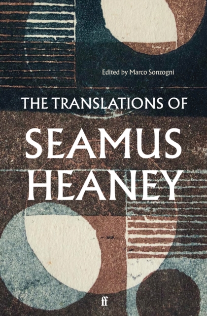 The Translations of Seamus Heaney, Paperback / softback Book