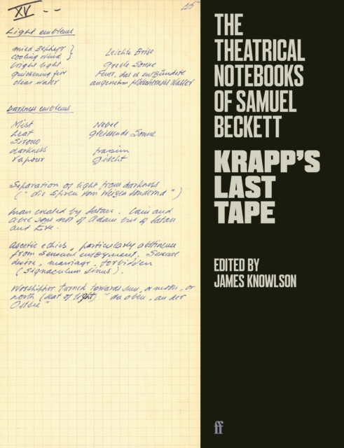 The Theatrical Notebooks of Samuel Beckett : Krapp's Last Tape, Paperback / softback Book
