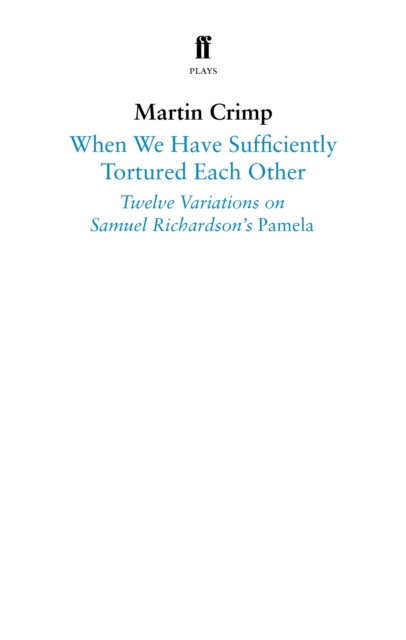 When We Have Sufficiently Tortured Each Other, EPUB eBook