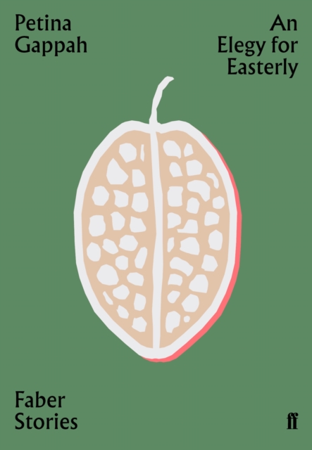 An Elegy for Easterly : Faber Stories, EPUB eBook