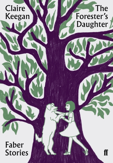 The Forester's Daughter : Faber Stories, EPUB eBook