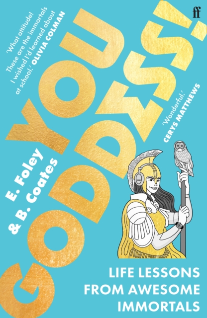 You Goddess! : Life Lessons from Awesome Immortals, EPUB eBook