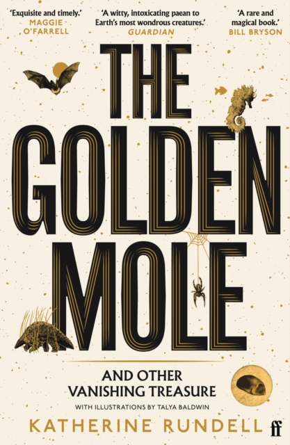 The Golden Mole : And Other Living Treasure: 'A Rare and Magical Book.' Bill Bryson, EPUB eBook