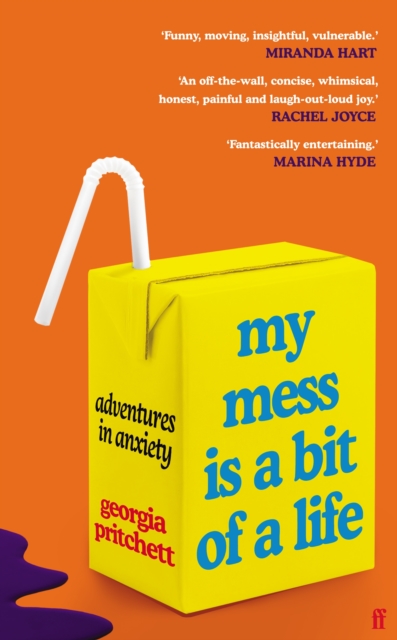 My Mess Is a Bit of a Life : Adventures in Anxiety, Hardback Book