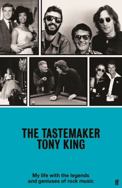 The Tastemaker : My Life with the Legends and Geniuses of Rock Music, Hardback Book
