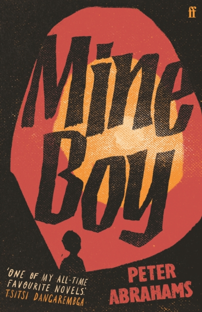 Mine Boy : 'One of my all-time favourite novels' (Tsitsi Dangarembga), Paperback / softback Book