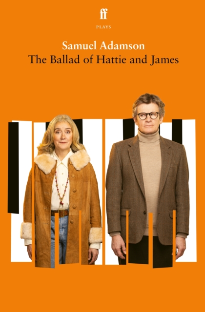 The Ballad of Hattie and James, Paperback / softback Book