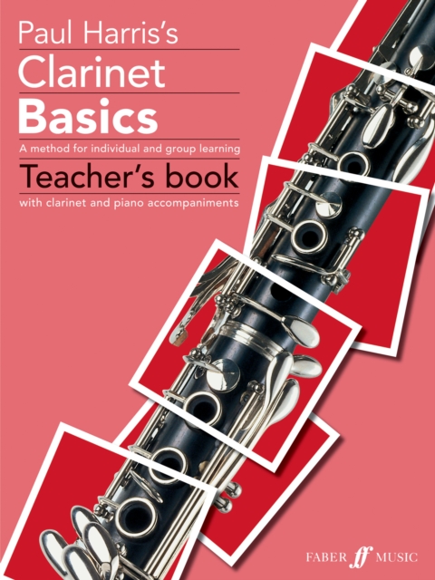 Clarinet Basics Teacher's book, Paperback / softback Book