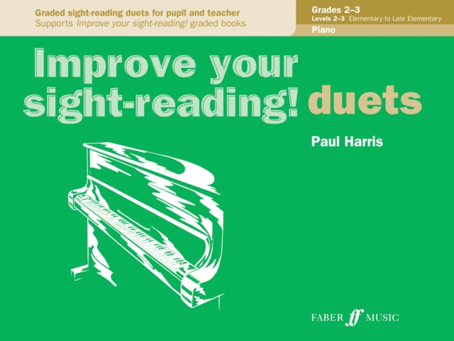 Improve your sight-reading! Piano Duets Grades 2-3, Paperback / softback Book