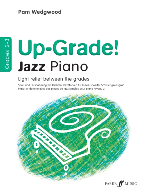 Up-Grade! Jazz Piano Grades 2-3, Paperback / softback Book