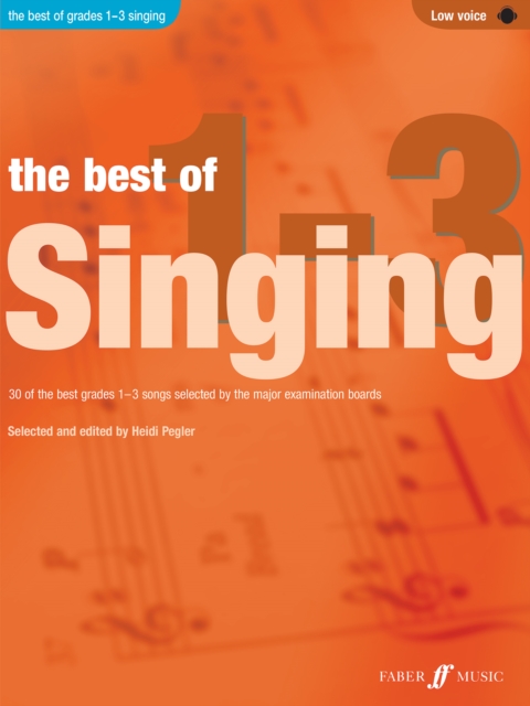 The Best of Singing Grades 1 - 3 (Low Voice), Sheet music Book
