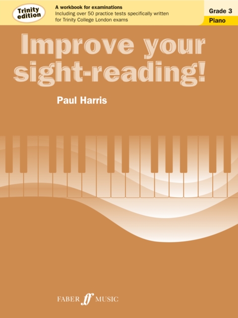 Improve your sight-reading! Trinity Edition Piano Grade 3, Paperback / softback Book