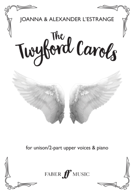 The Twyford Carols (Unison 2-part children's choir and piano), Sheet music Book