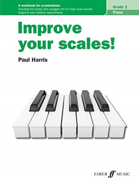 Improve your scales! Piano Grade 2, Book Book