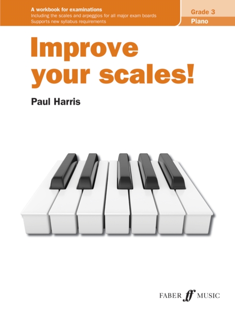 Improve your scales! Piano Grade 3, Sheet music Book