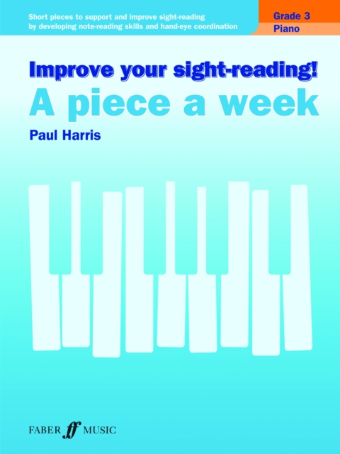 Improve your sight-reading! A Piece a Week Piano Grade 3, EPUB eBook