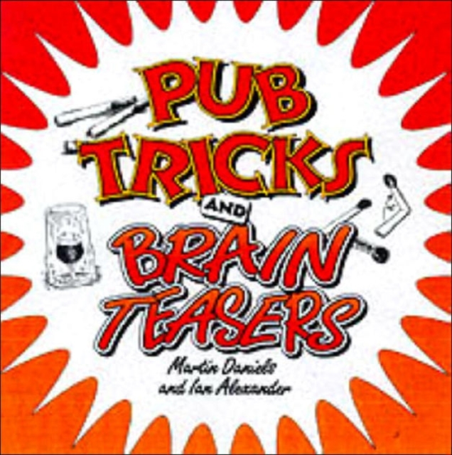 Pub Tricks and Brain Teasers, Paperback / softback Book