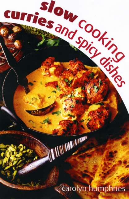 Slow cooking curry & spice dishes, Paperback / softback Book