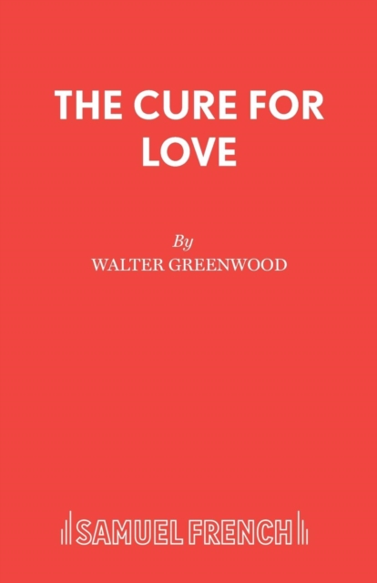 Cure for Love : Play, Paperback / softback Book