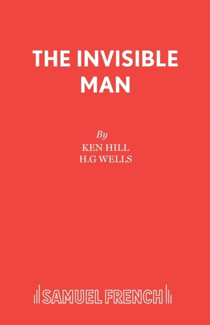 The Invisible Man : Play, Paperback / softback Book