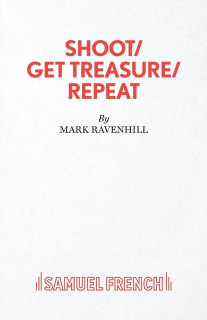 Shoot/ Get Treasure/ Repeat, Paperback / softback Book