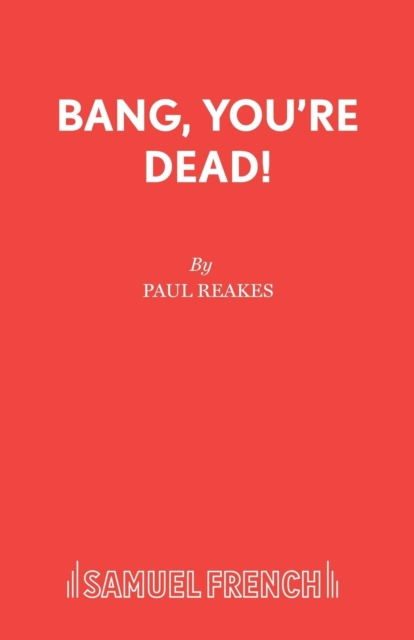 Bang Your Dead!, Paperback / softback Book