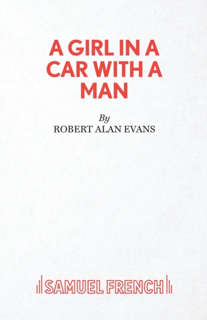 A Girl In A Car With A Man, Paperback / softback Book