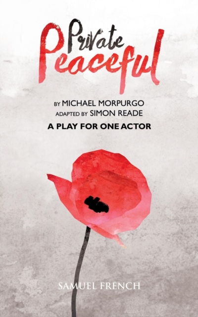 Private Peaceful - A Play For One Actor, Paperback / softback Book