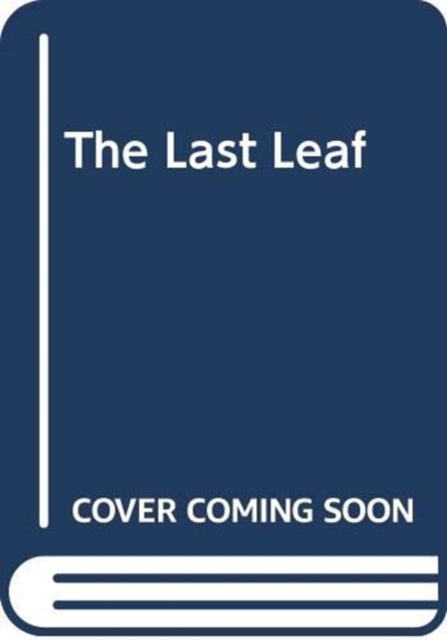 The Last Leaf, Paperback / softback Book