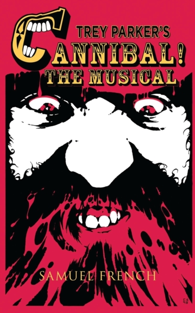 Trey Parker's Cannibal! the Musical, Paperback / softback Book