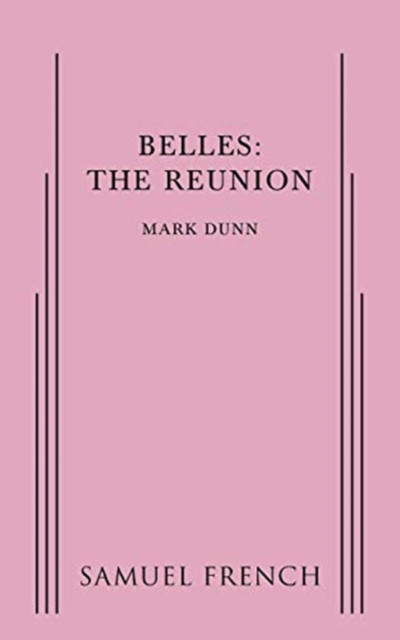 Belles : The Reunion, Paperback / softback Book