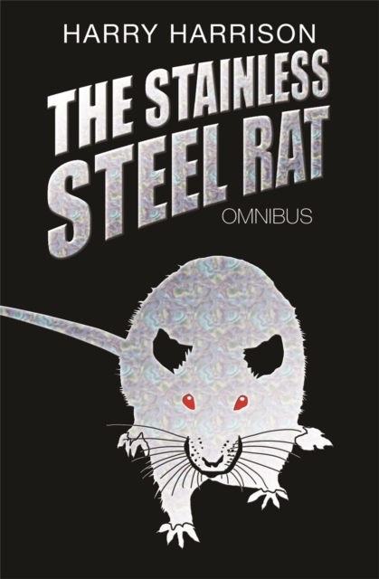 The Stainless Steel Rat Omnibus, Paperback / softback Book